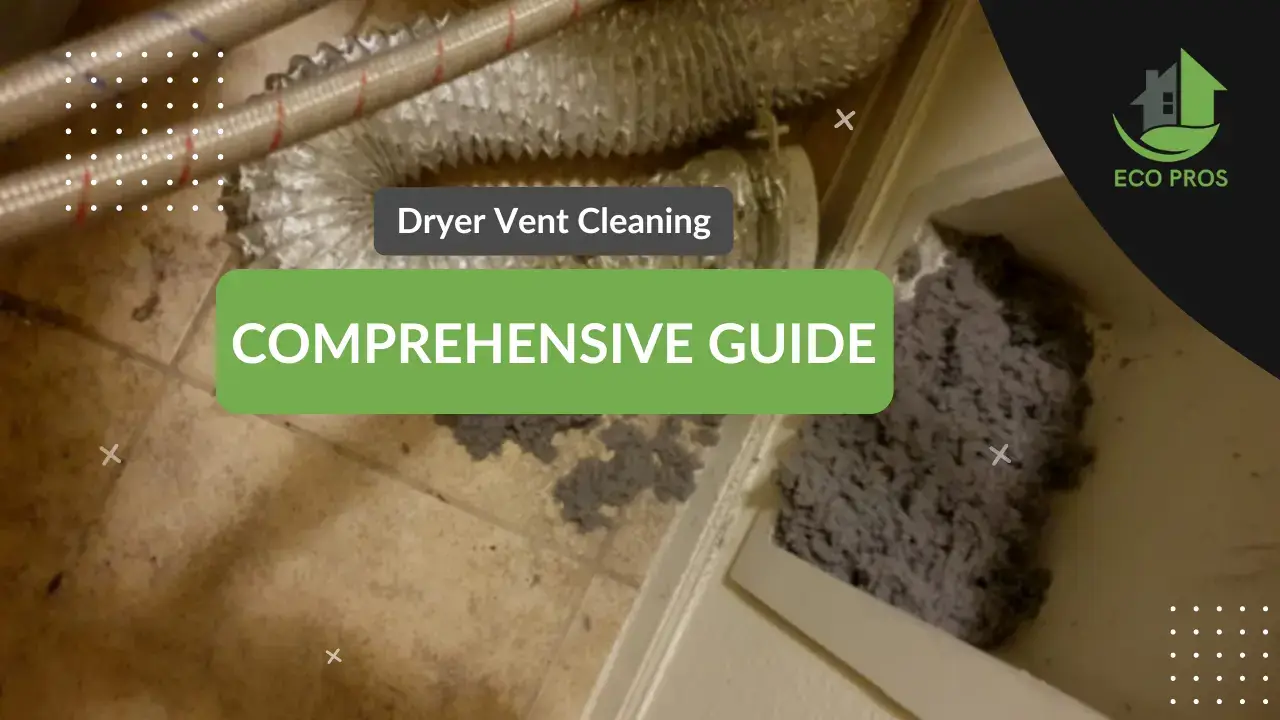 Dryer-vent-cleaning-Comprehensive-guide